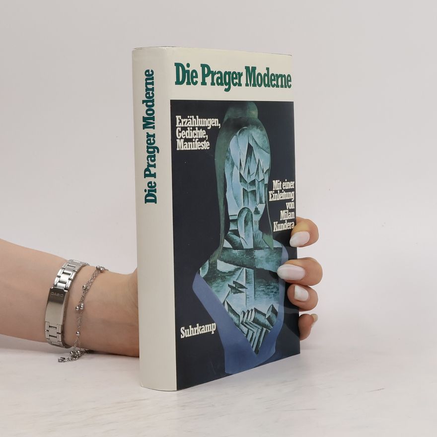 Milan Kundera Die Prager Moderne
