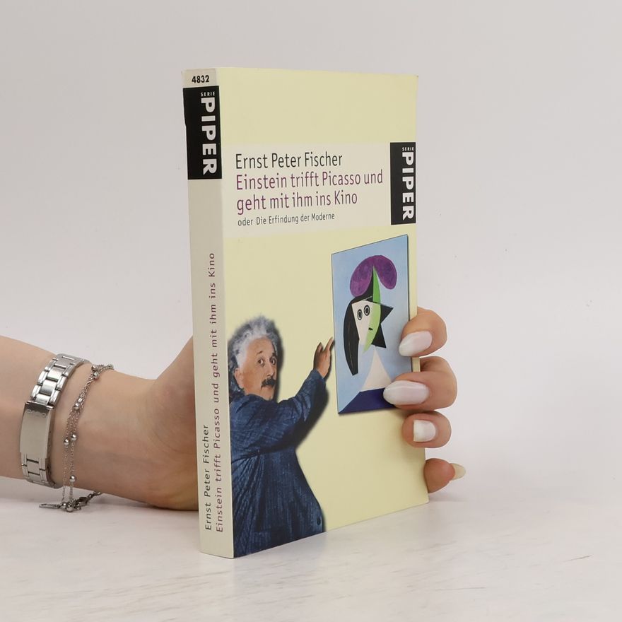 Ernst Fischer Einstein trifft Picasso und geht mit ihm ins Kino