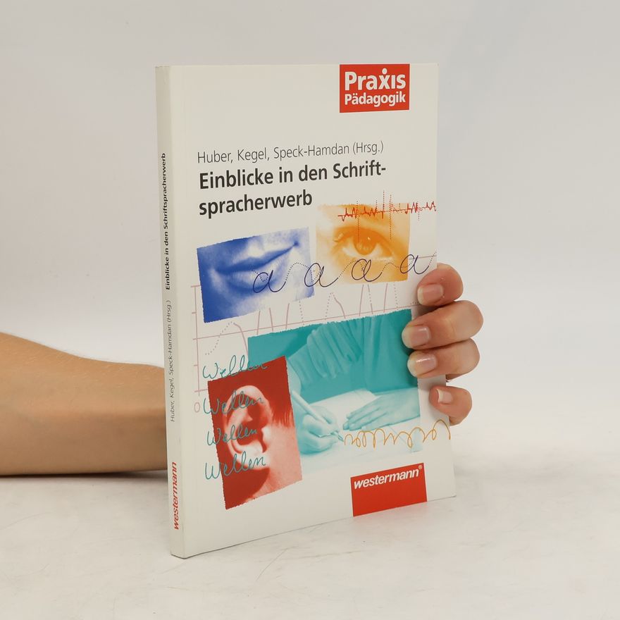 Ludowika Huber Einblicke in den Schriftspracherwerb