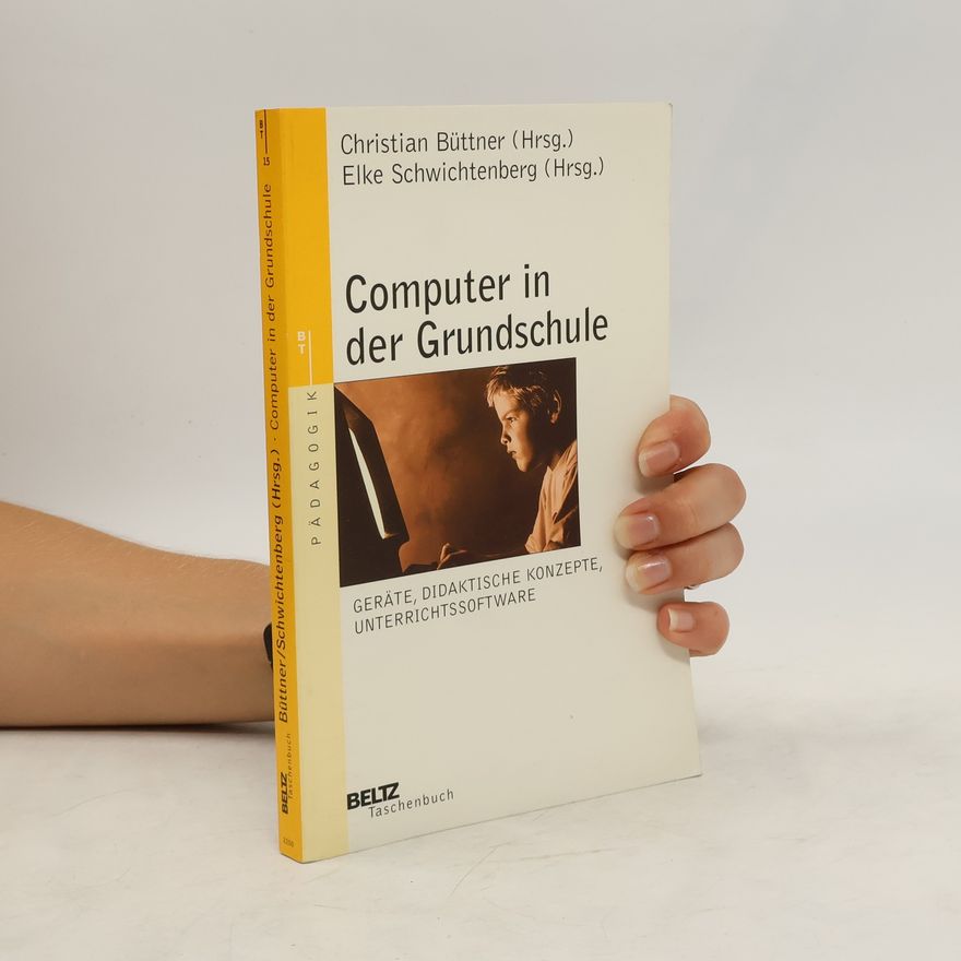 Christian Büttner Computer in der Grundschule