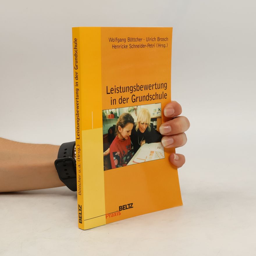 Wolfgang Böttcher Leistungsbewertung in der Grundschule