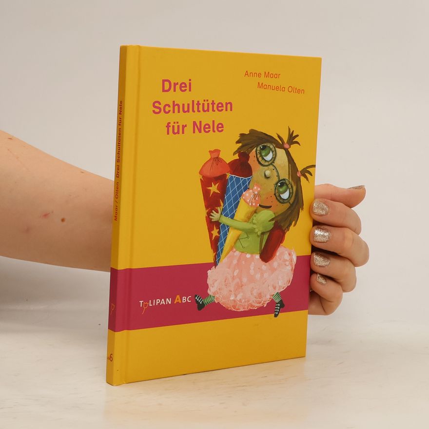 Anne Maar Drei Schultüten für Nele