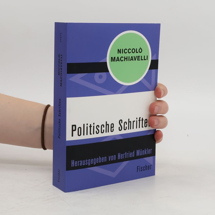 Niccolò Machiavelli Politische Schriften