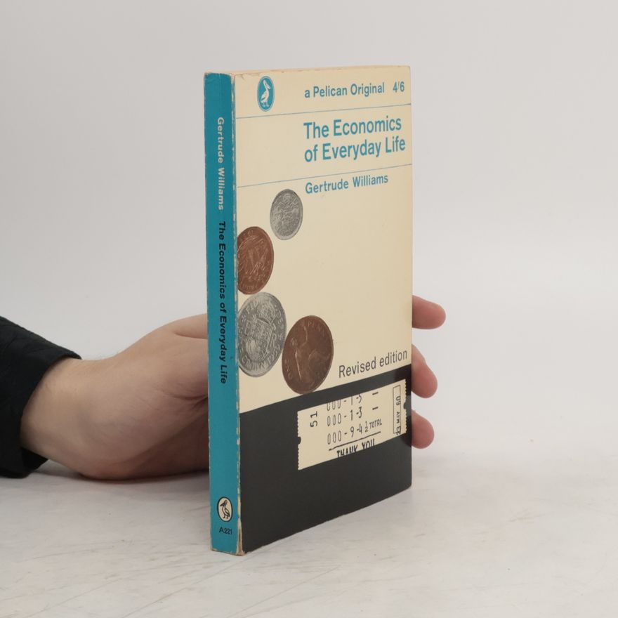 Gertrude Williams The Economics of Everyday Life