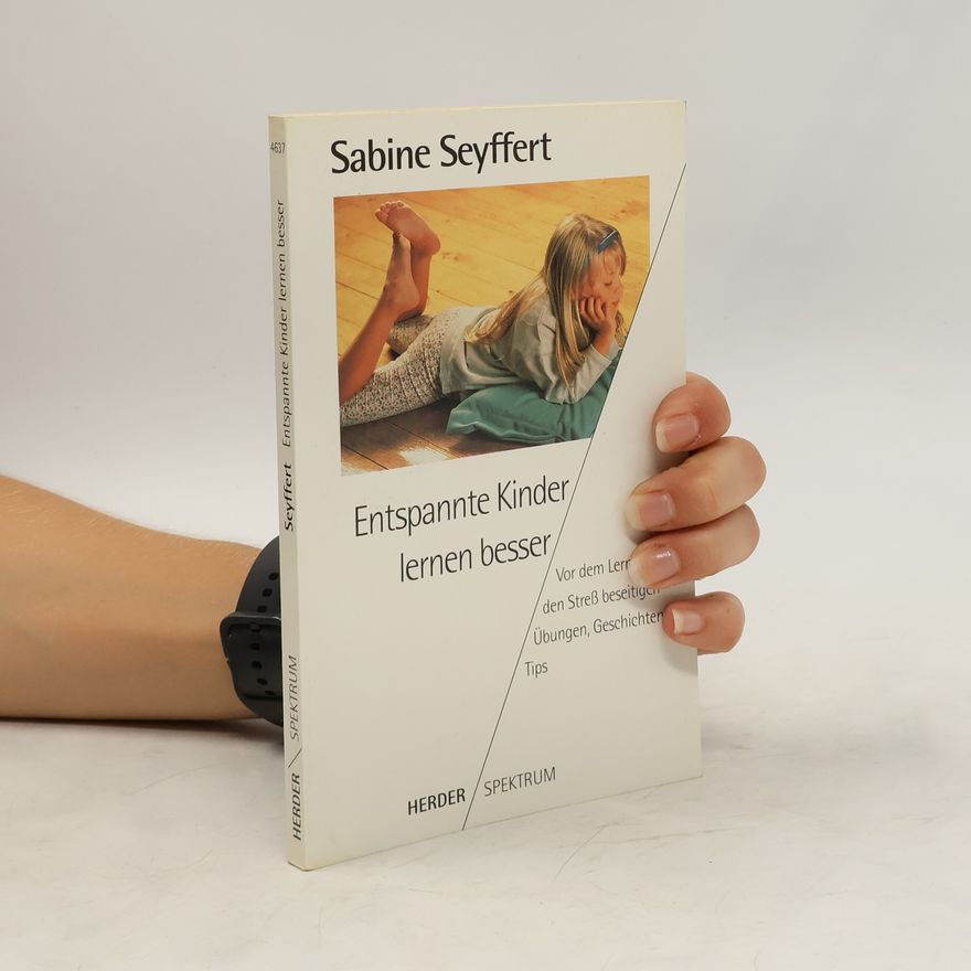 Sabine Seyffert Entspannte Kinder lernen besser