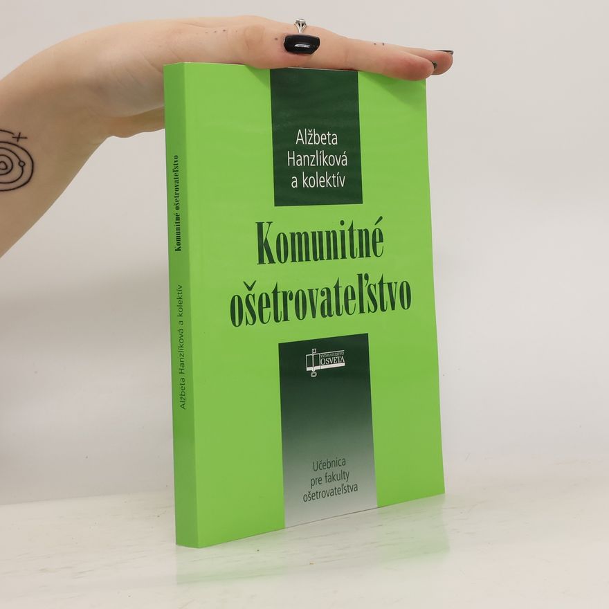 Alžbeta Hanzlíková Komunitné ošetrovatel'stvo
