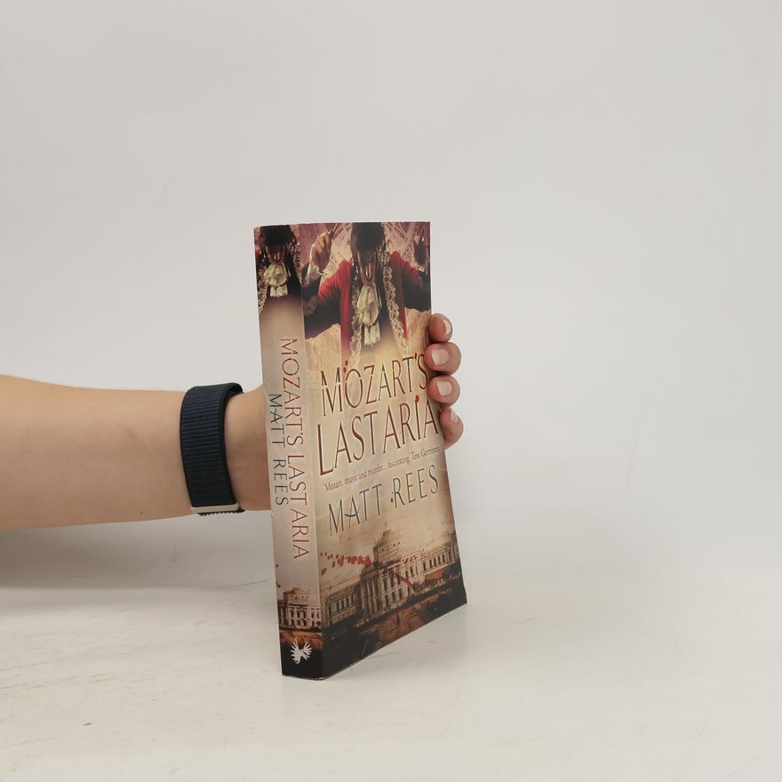 Matt Beynon Rees Mozart's Last Aria. Mozarts letzte Arie, englische Ausgabe