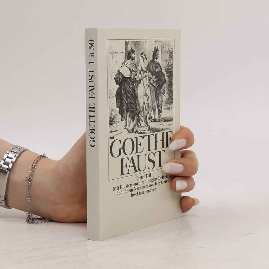 Johann Wolfgang von Goethe Faust I.