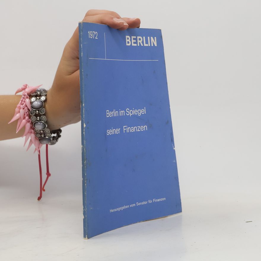 Autores varios Berlin im Spiegel seiner Finanzen