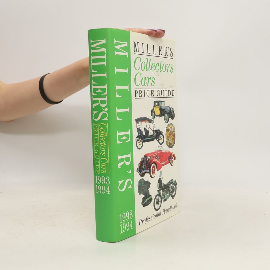 Johann Martin Miller Miller's Collector's Cars Price Guide, 1993-1994