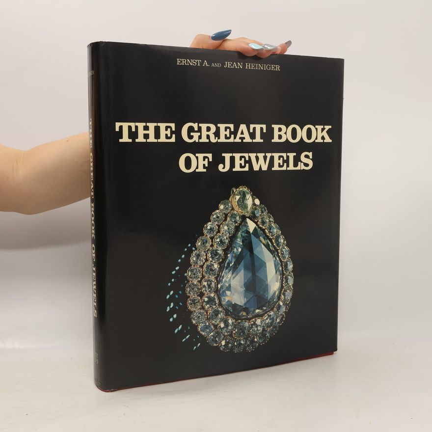 Jean Heiniger The Great Book of Jewels