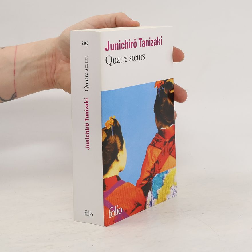 Jun'ichirō Tanizaki Quatre soeurs