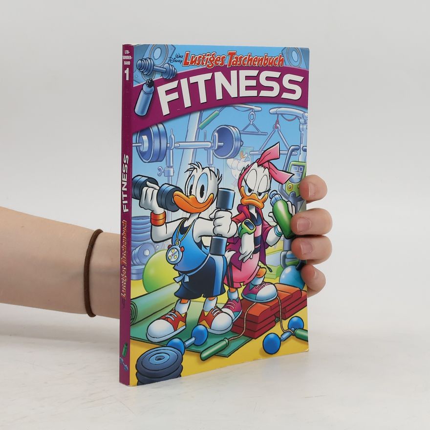 Walt Disney Lustiges Taschenbuch. Fitness