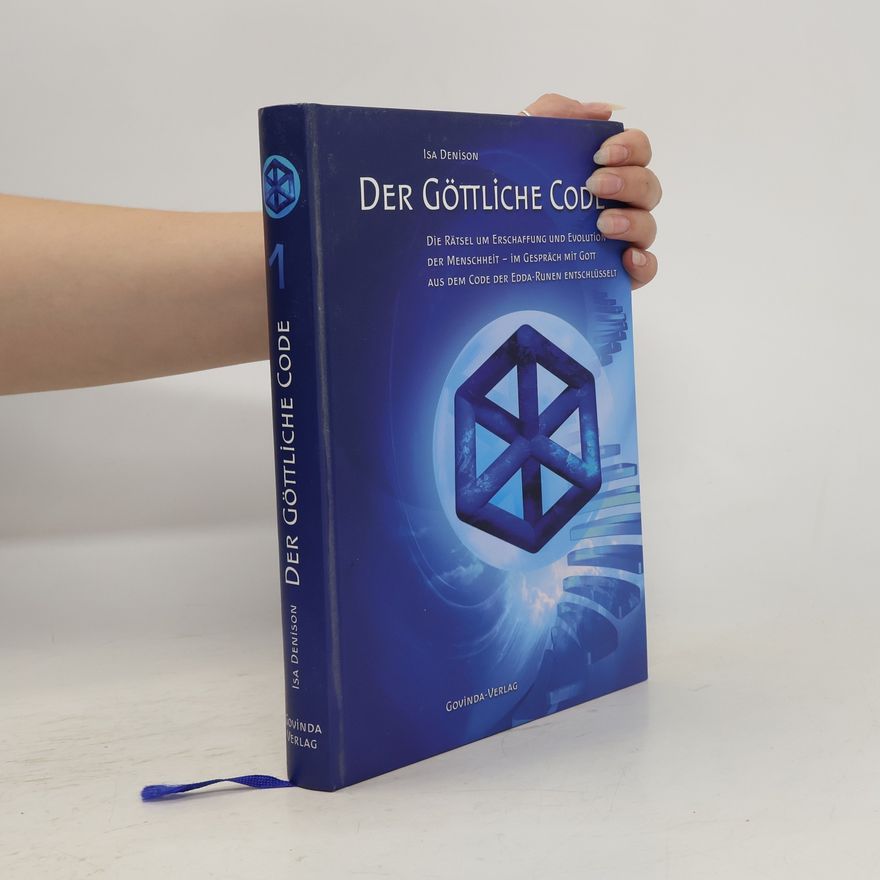 Isa Denison Der göttliche Code 1