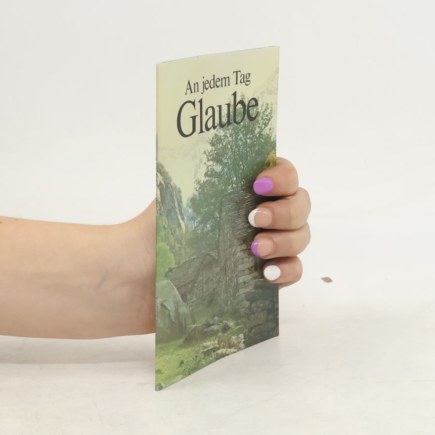 Autorenkollektiv An jedem Tag Glaube