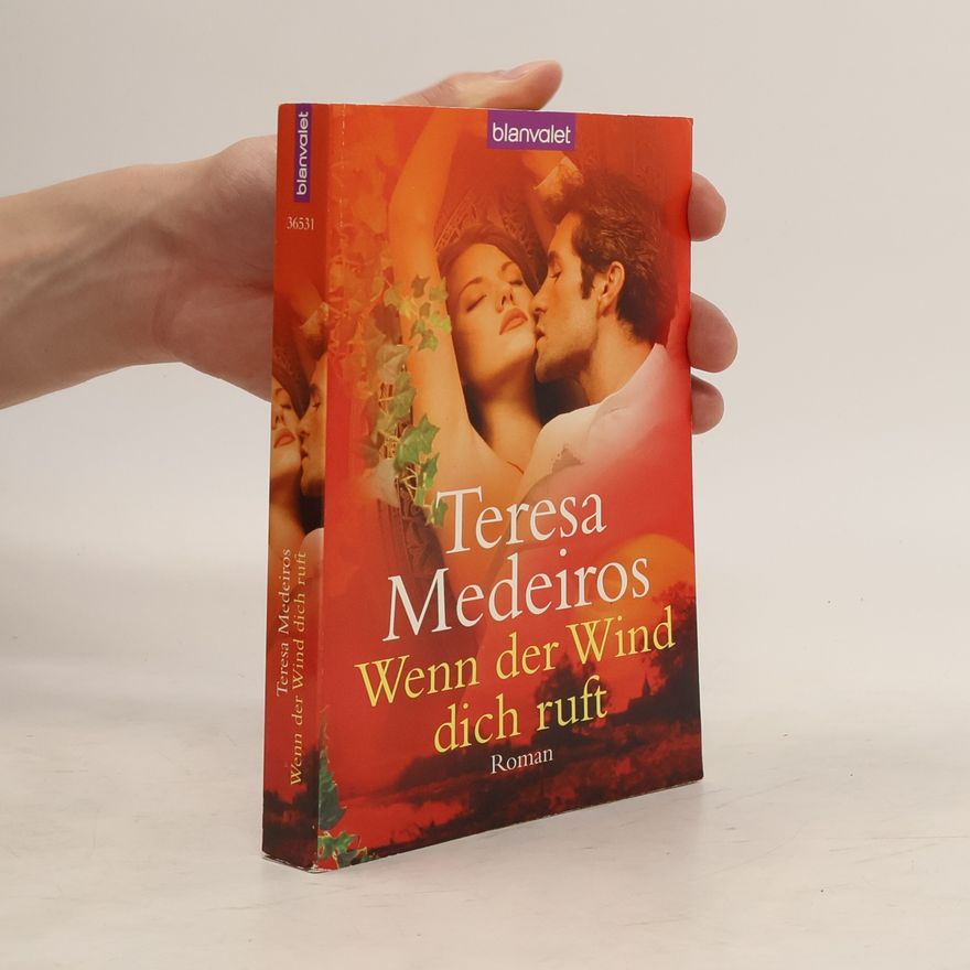 Medeiros Teresa Wenn der Wind dich ruft. Roman