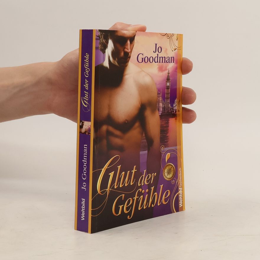 Jo Goodman Glut der Gefühle