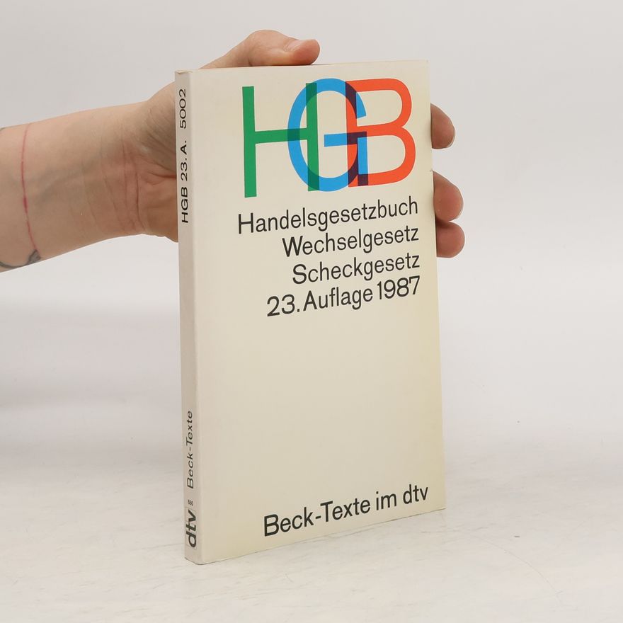 Wolfgang Hefermehl Handelsgesetzbuch. Wechselgesetz. Scheckgesetz