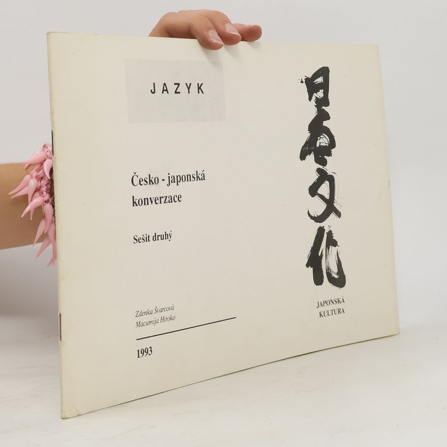 Macumija Hiroko Česko-japonská konverzace. Sešit třetí