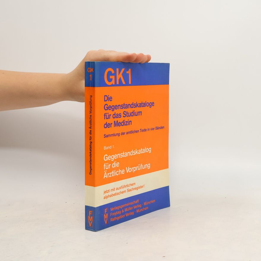 Autorenkollektiv Gegenstandskatalog für die Ärztliche Vorprüfung in der Neufassung 1976