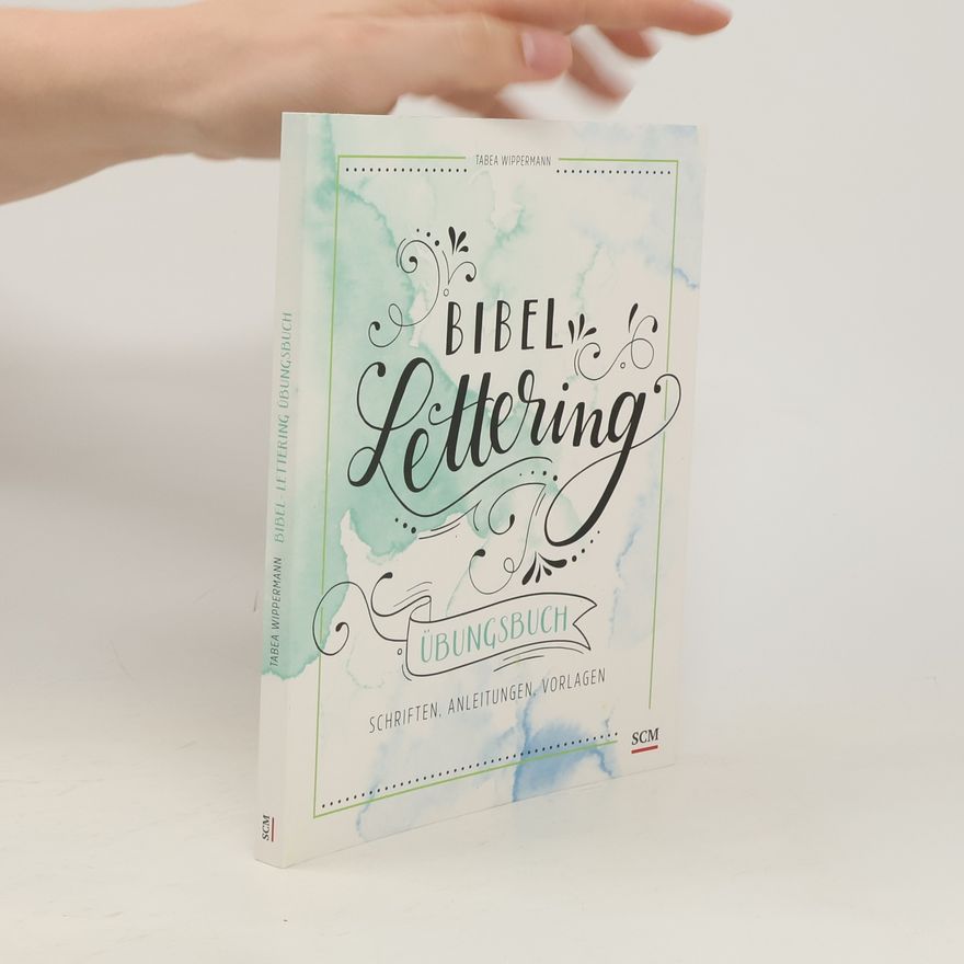 Tabea Wippermann Bibel-Lettering Übungsbuch