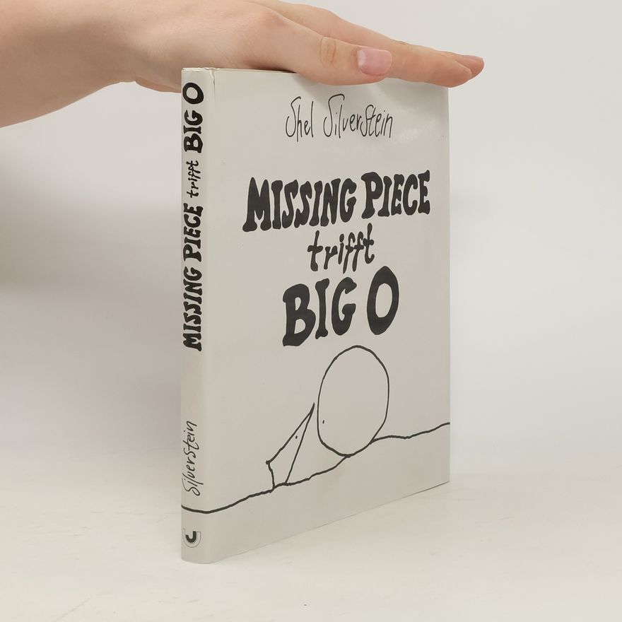 Shel Silverstein Missing Piece trifft BIG O. Eine Bildergeschichte
