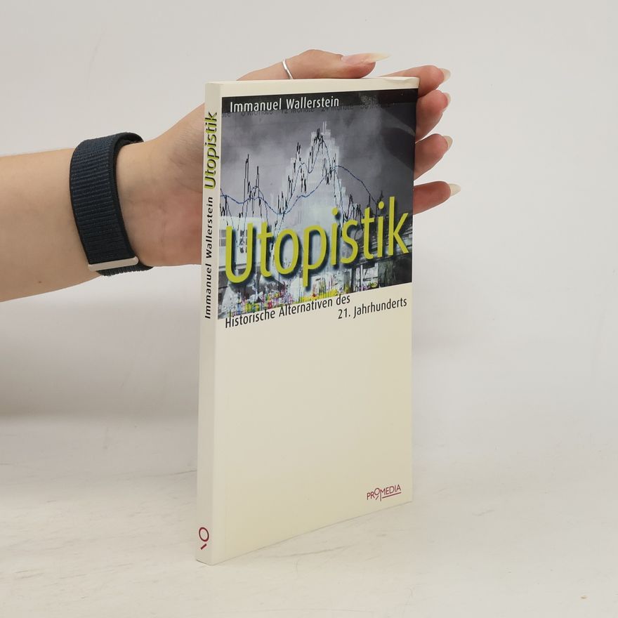Immanuel Wallerstein Utopistik