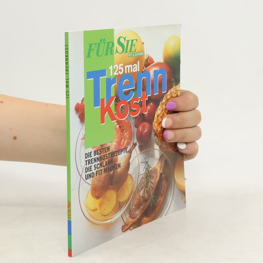 Johanna Handschmann 125mal Trennkost