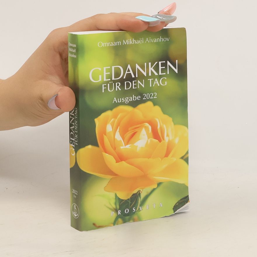 Omraam Mikhaël Aivanhov Gedanken für den Tag