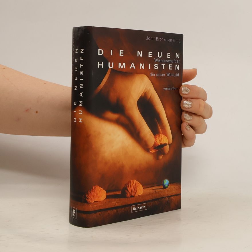 John Brockman Die neuen Humanisten