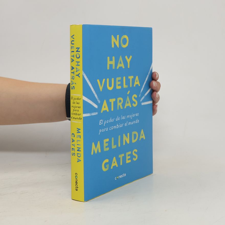 Melinda Gates No hay vuelta atrás