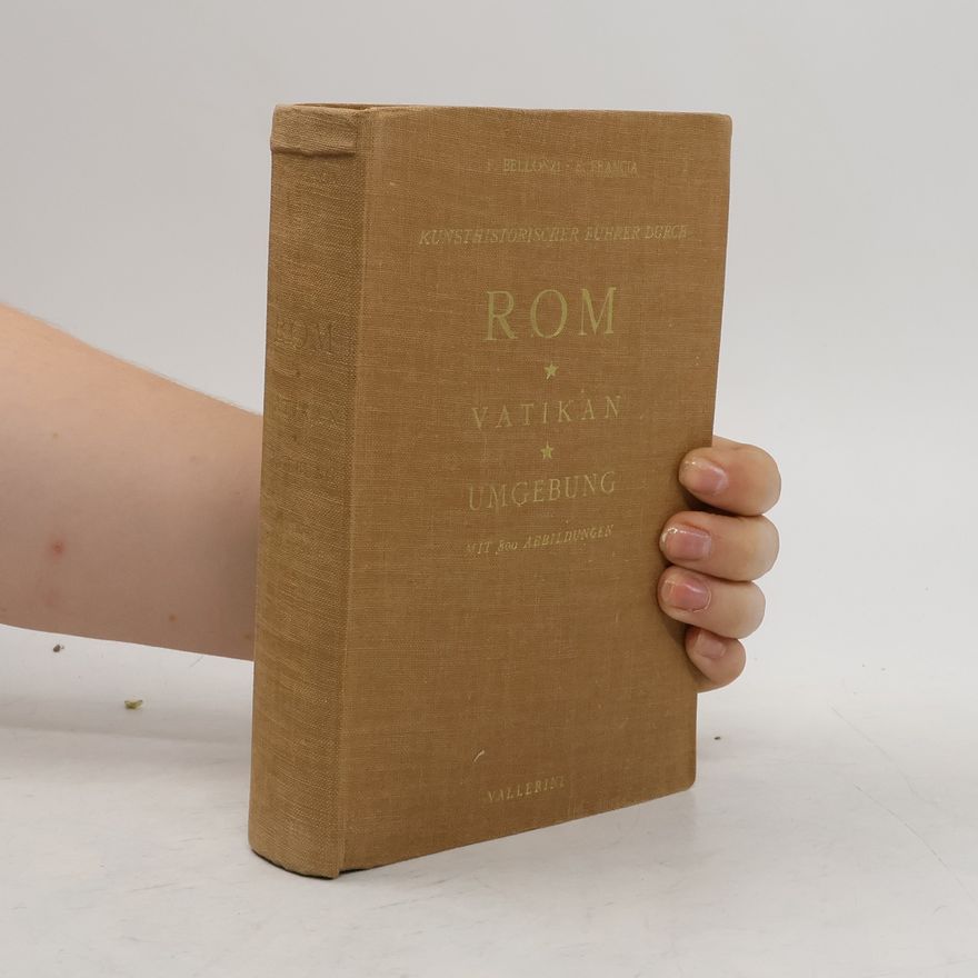 Fortunato Bellonzi Rom, Vatikanstadt, Umgebung Roms