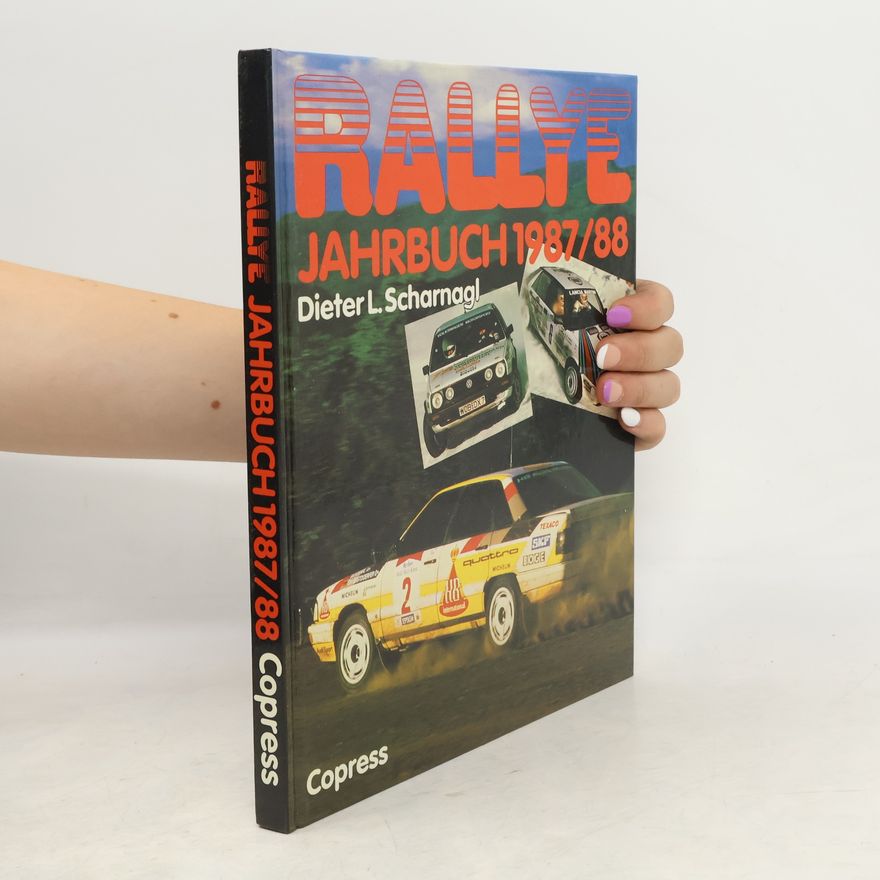Dieter L. Scharnagl Rallye-Jahrbuch 1987/88.