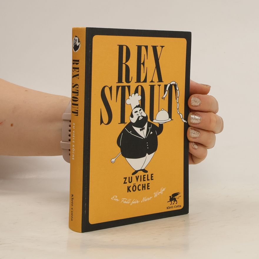 Rex Stout Zu viele Köche