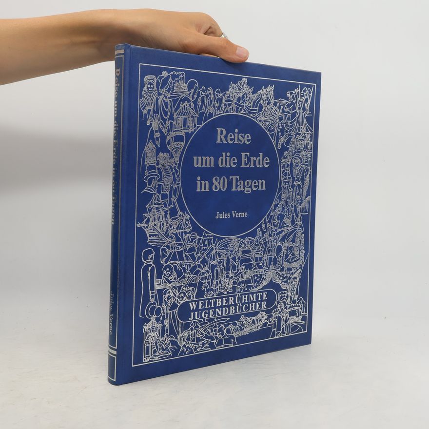 Jules Verne Reise um die Erde in 80 Tagen