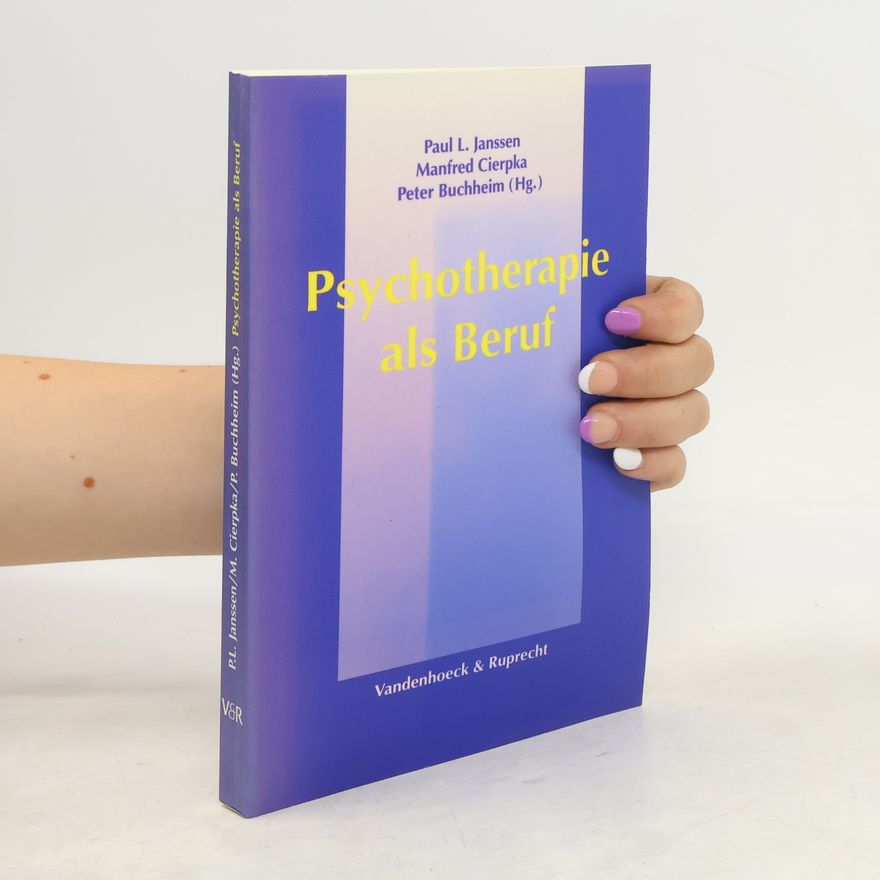 Paul L. Janssen Psychotherapie als Beruf