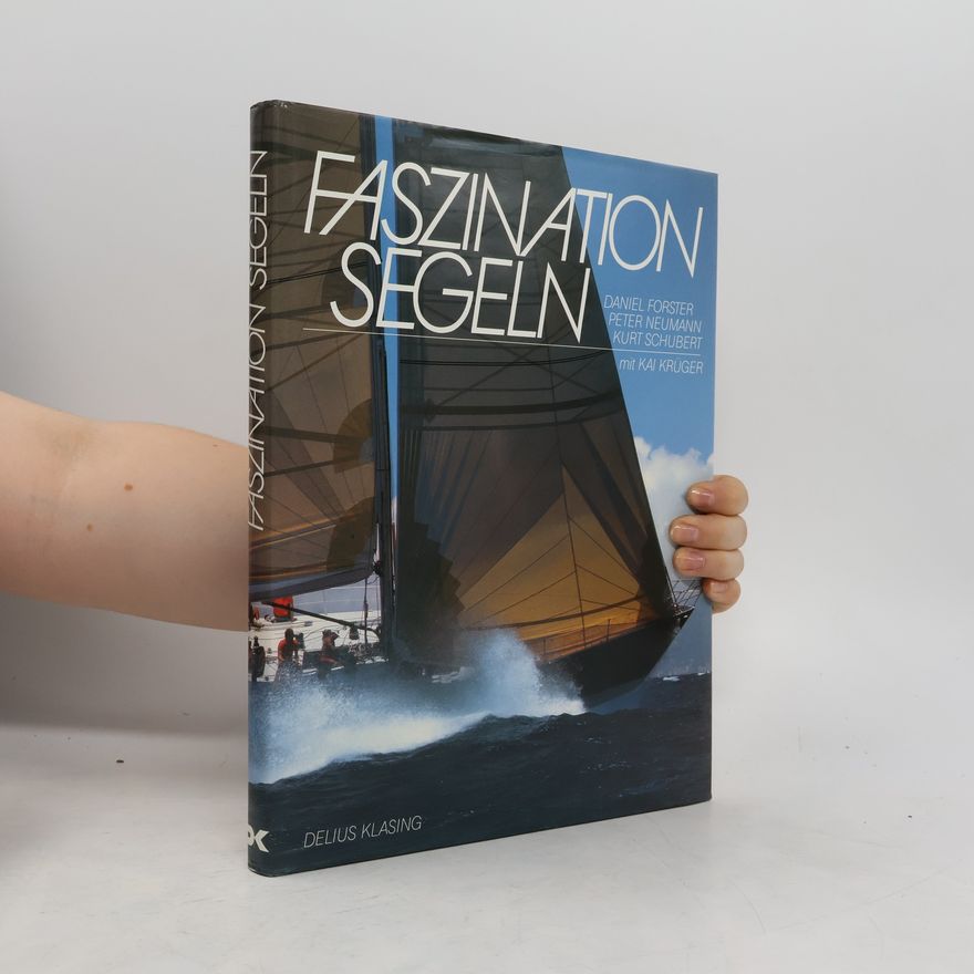Daniel Forster Faszination Segeln