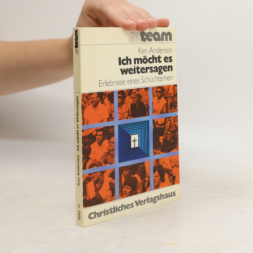 Ken Anderson Ich möcht es weitersagen