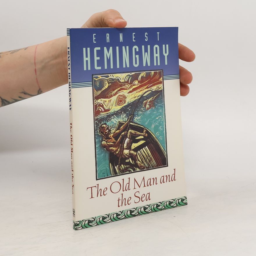 Ernest Hemingway The Old Man and the Sea