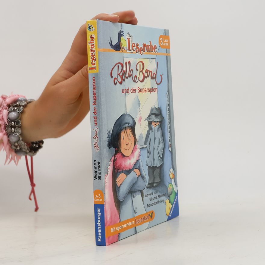 Marjorie Weinman Sharmat Bella Bond und der Superspion