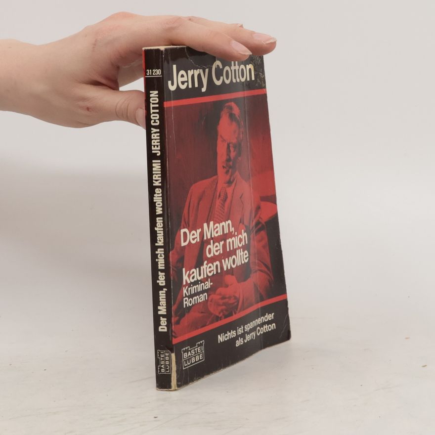 Jerry Cotton Der Mann, der mich kaufen wollte