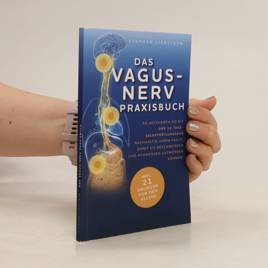 Stephan Liebsteyn Das Vagusnerv Praxisbuch