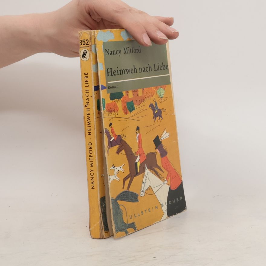 Nancy Mitford Heimweh nach Liebe