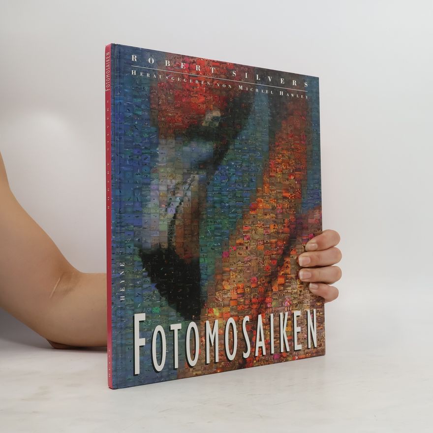 Robert Silvers Fotomosaiken