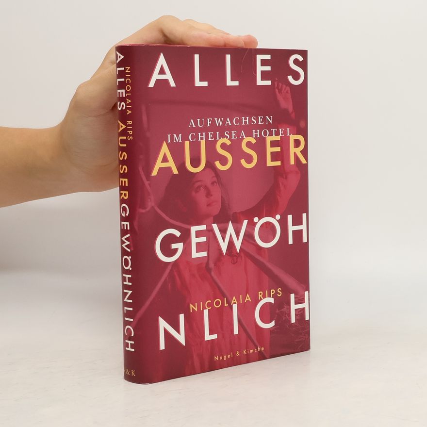 Nicolaia Rips Alles außer gewöhnlich