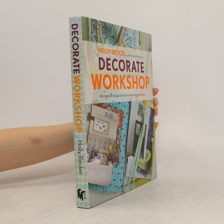 Holly Becker Decorate Workshop