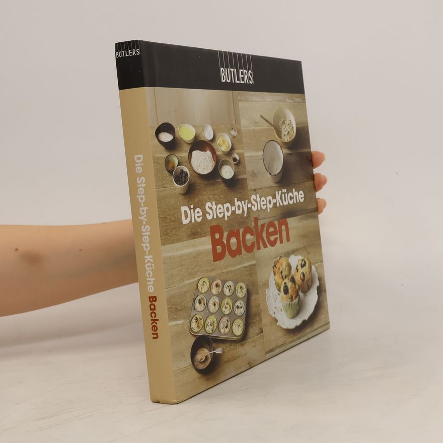 Autorenkollektiv Die Step-by Step-Küche. Backen