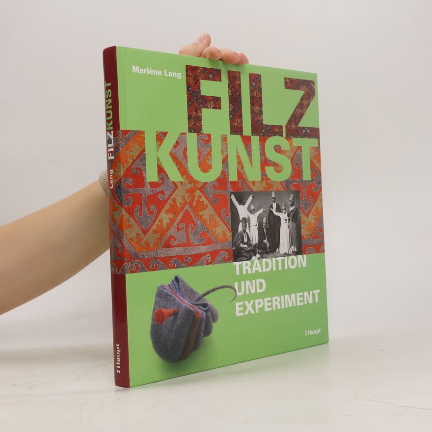 Marle ne Lang Filzkunst