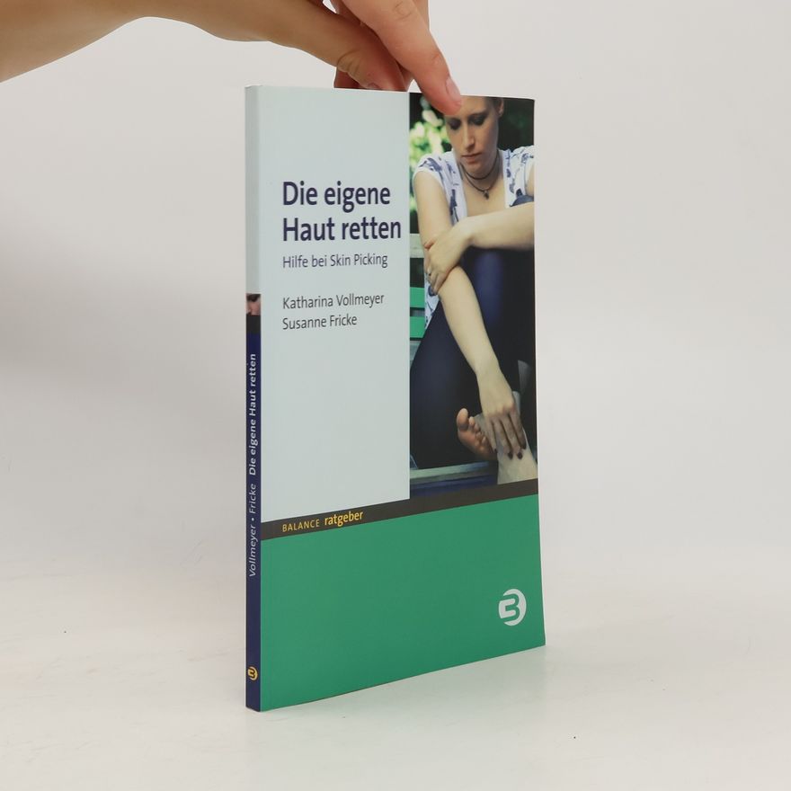Katharina Vollmeyer Die eigene Haut retten