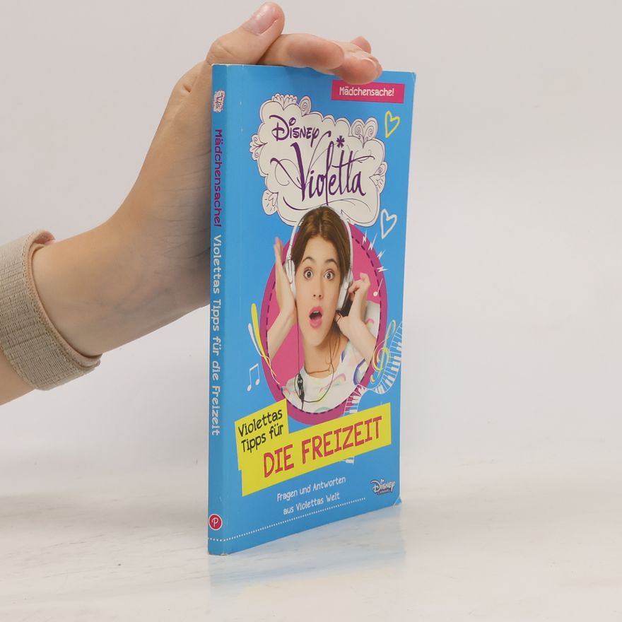 Parragon Disney Violetta - Violettas Tipps für...Die Freizeit